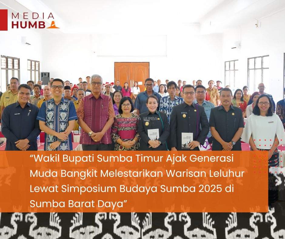 Wakil Bupati Sumba Timur Tekankan Semangat Pelestarian Warisan Leluhur kepada Generasi Muda pada Simposium Budaya Sumba 2025
