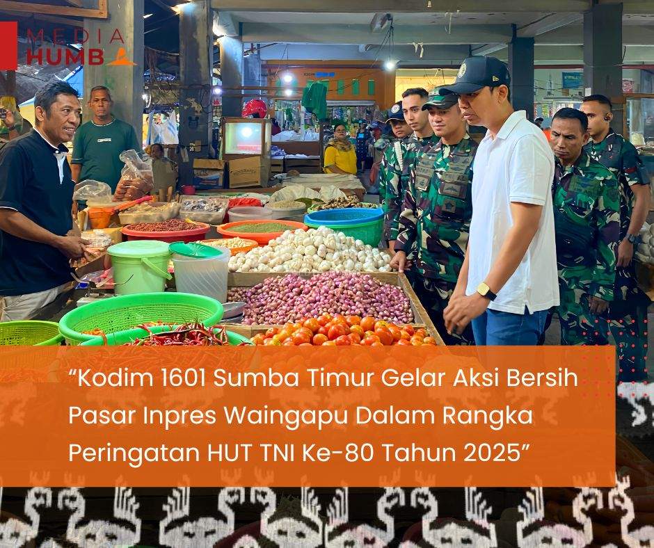 Dalam rangka HUT TNI ke-80, Kodim 1601 Sumba Timur Gelar Aksi Bersih Pasar Inpres Waingapu
