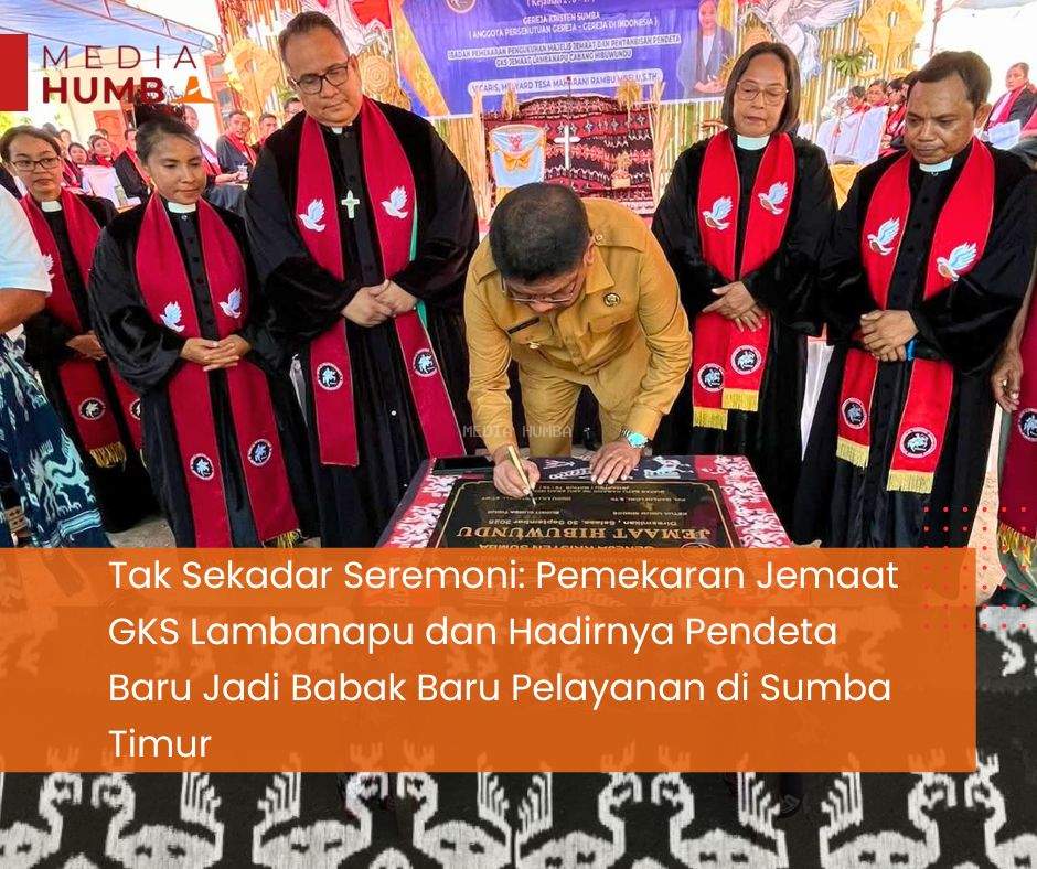 " Bupati Sumba Timur Dorong Gereja Jadi Motor Persatuan Lewat Pemekaran Jemaat dan Pentahbisan Pelayan Baru"
