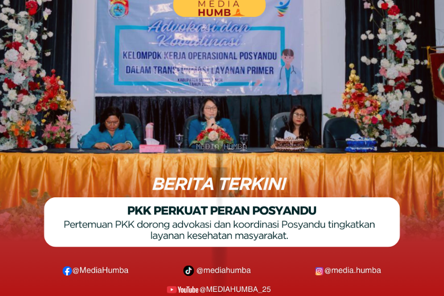 Tim Penggerak PKK Kabupaten Sumba Timur Lakukan Pertemuan Tentang Advokasi dan Koordinasi Kelompok Kerja Operasional Posyandu